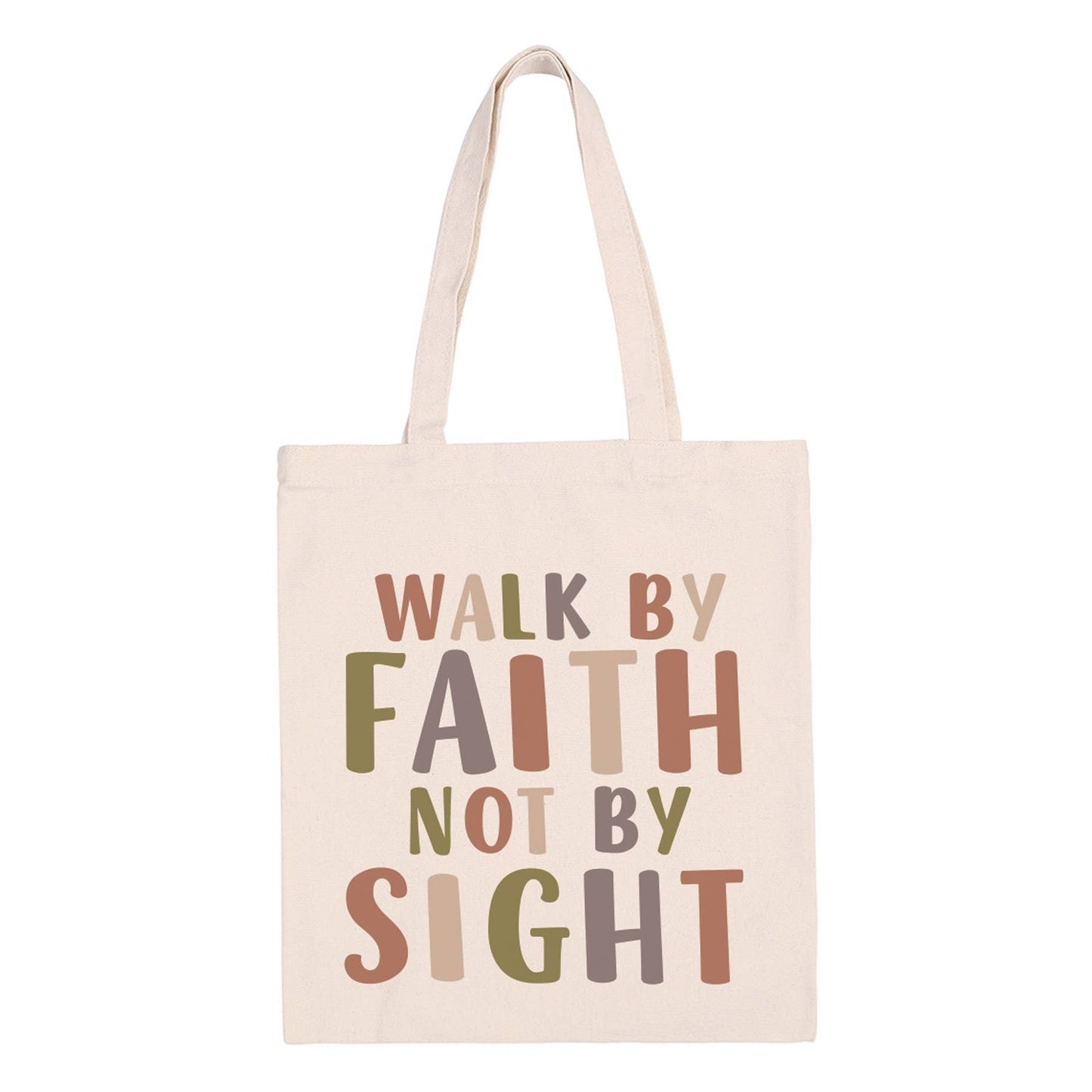 Walk by Faith Tote Bag